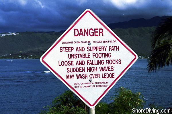Heed the warning!  Many divers have been injured by not being prepared for and mindful of these conditions.
